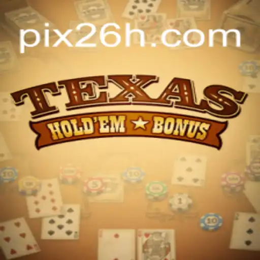 Explorando o Jogo de Cartas Texas Hold'em Bonus no 26H.COM
